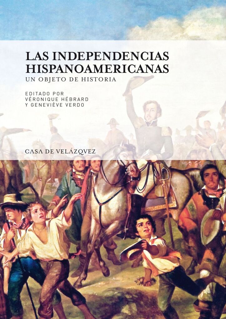 DECLARACIONES DE INDEPENDENCIA, LAS