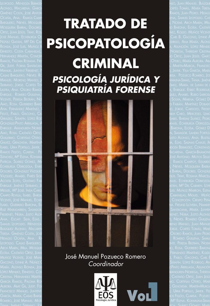 Tratado de Psicopatología Criminal: Psicología Jurídica y Psiquiatría Forense (Obra Completa)