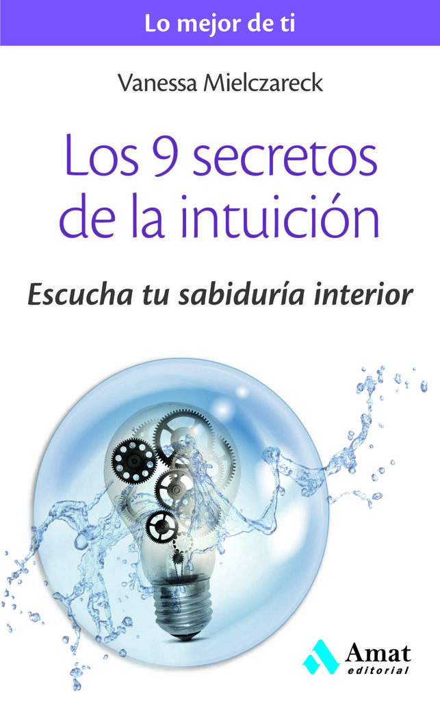 Los 9 secretos de la intuición