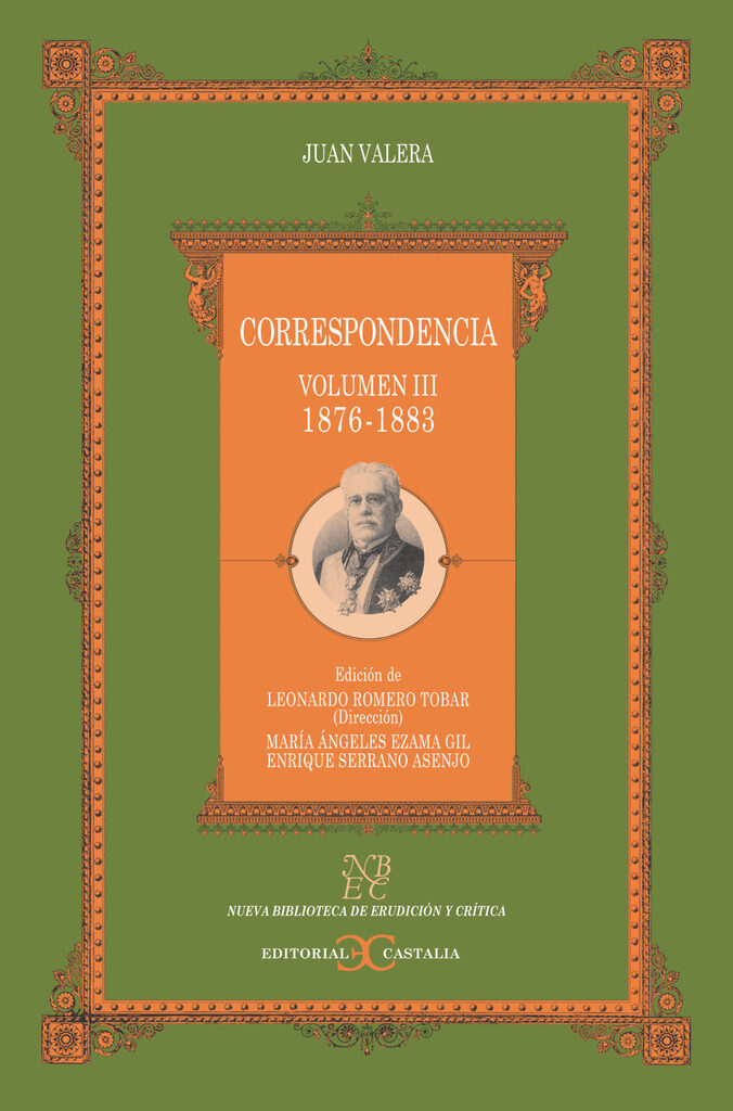 Correspondencia. Volumen III (1876-1883)