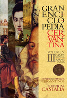 GRAN ENCICLOPEDIA CERVANTINA. Volumen III: casa de moneda-Juan de la Cueva