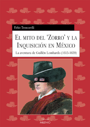 El mito del "Zorro" y la Inquisición en México