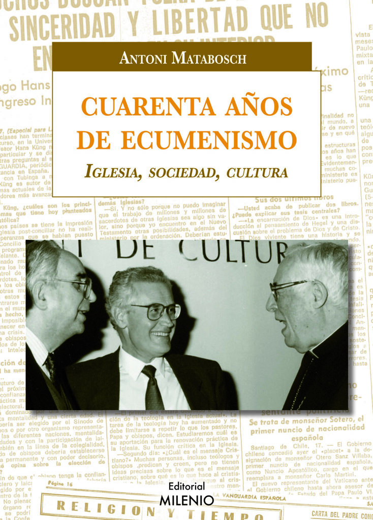 Cuarenta años de ecumenismo