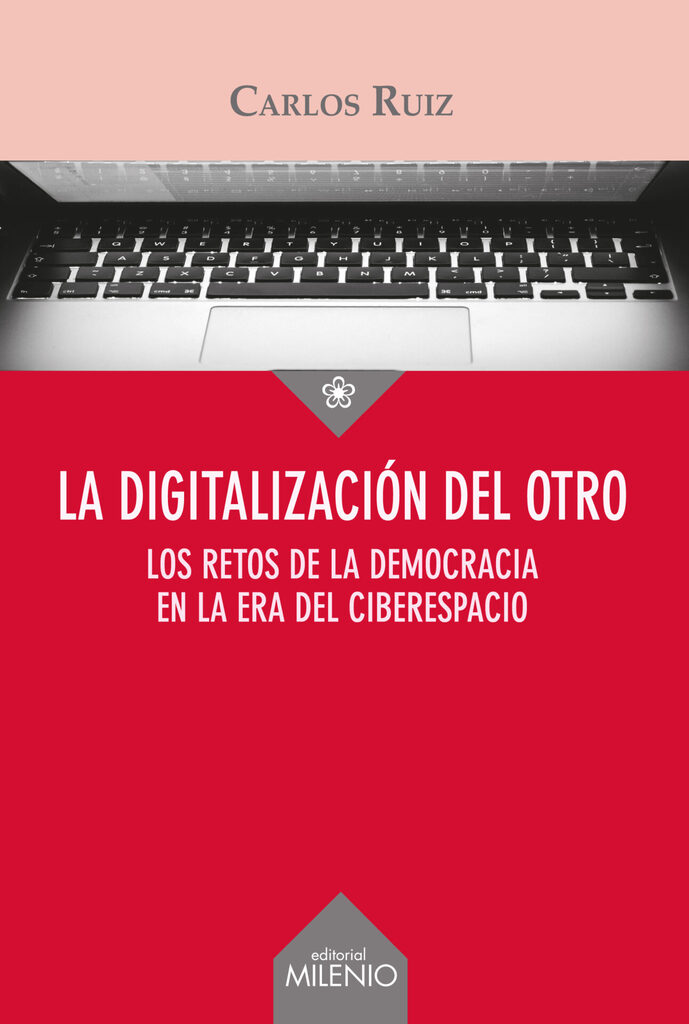 La digitalización del Otro La digitalización del Otro