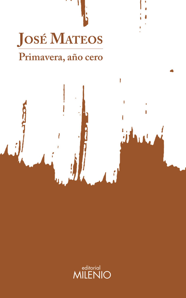 Primavera, año  cero
