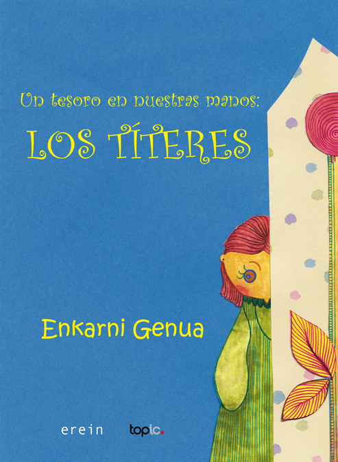 Un tesoro en nuestras manos: Los títeres
