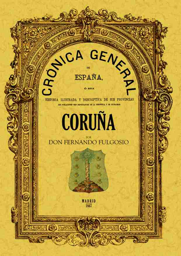 Crónica de la provincia de Orense