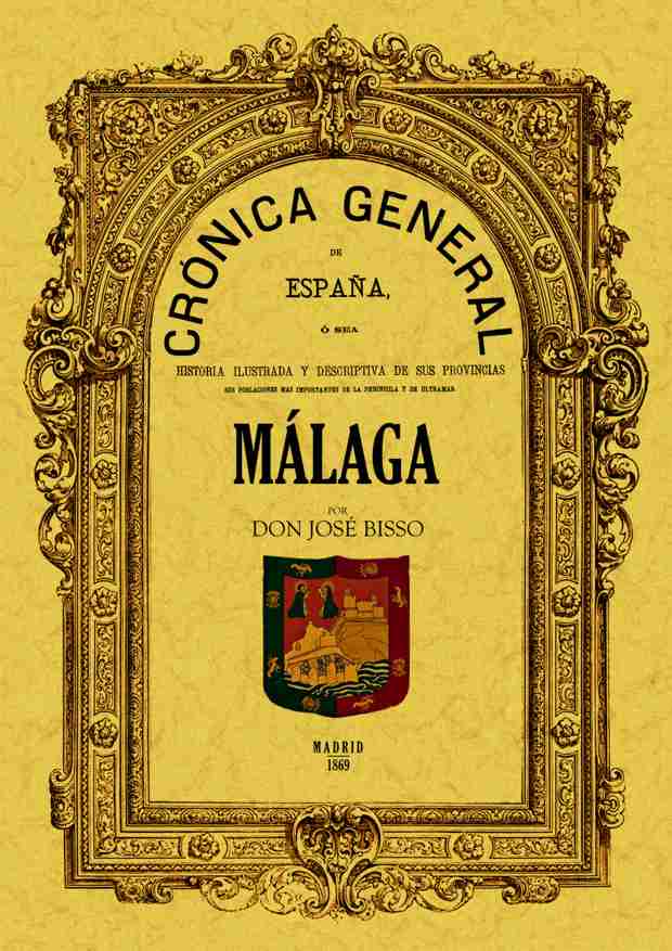 Crónica de la provincia de Málaga