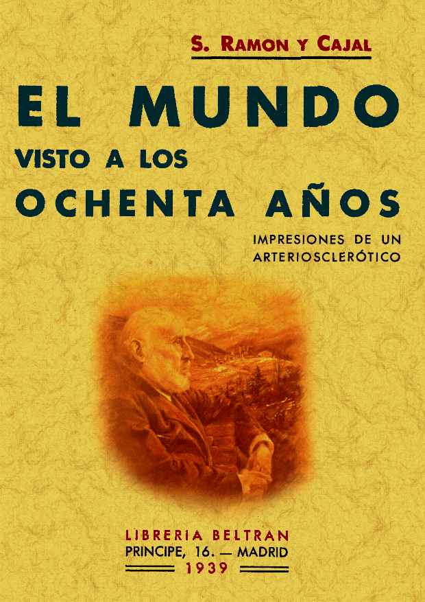 El mundo visto a los ochenta años El mundo visto a los ochenta años