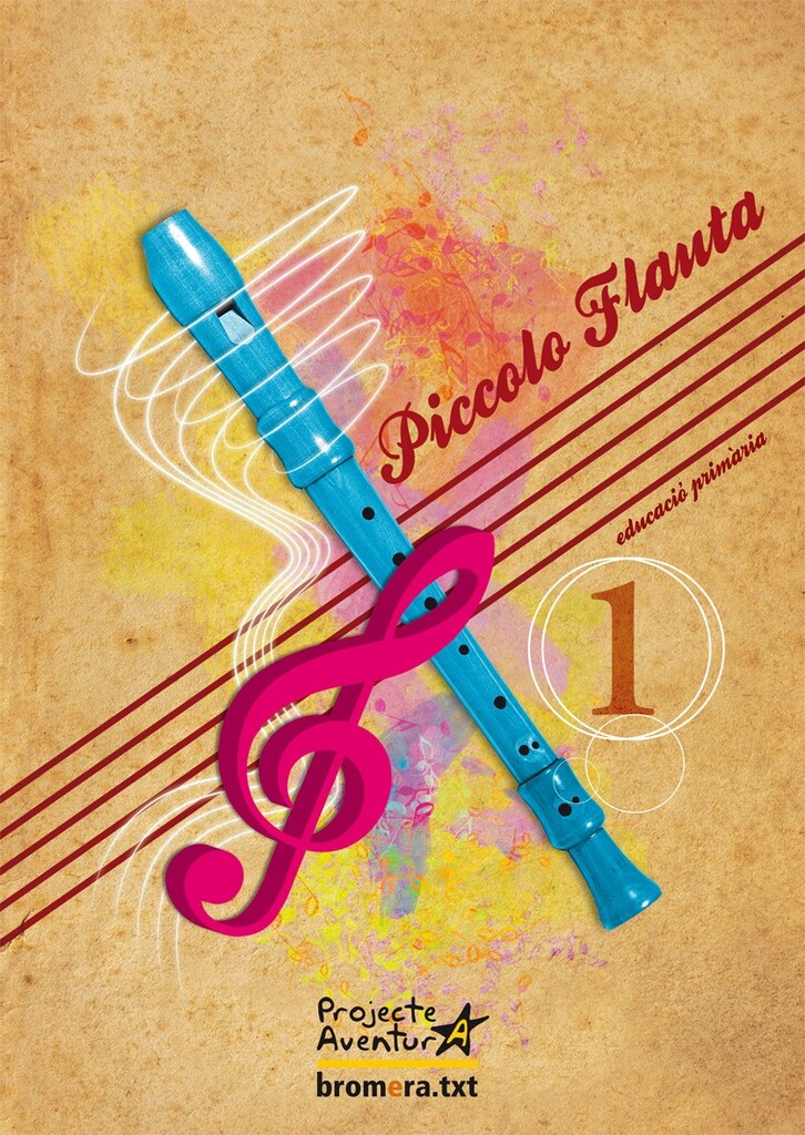 Piccolo flauta 1. Projecte Aventura