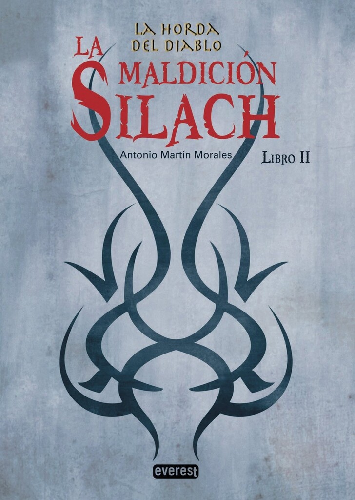 La maldición de Silach. Libro II La maldición de Silach. Libro II