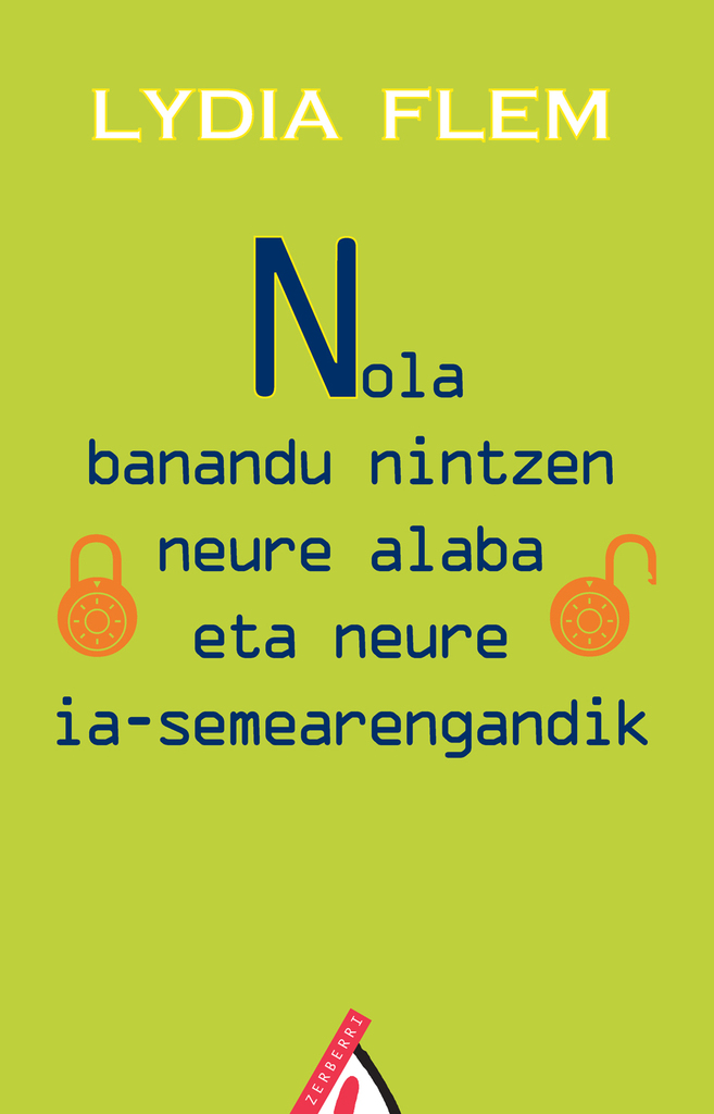 Nola banandu nintzen neure alaba eta neure ia-semearengandik