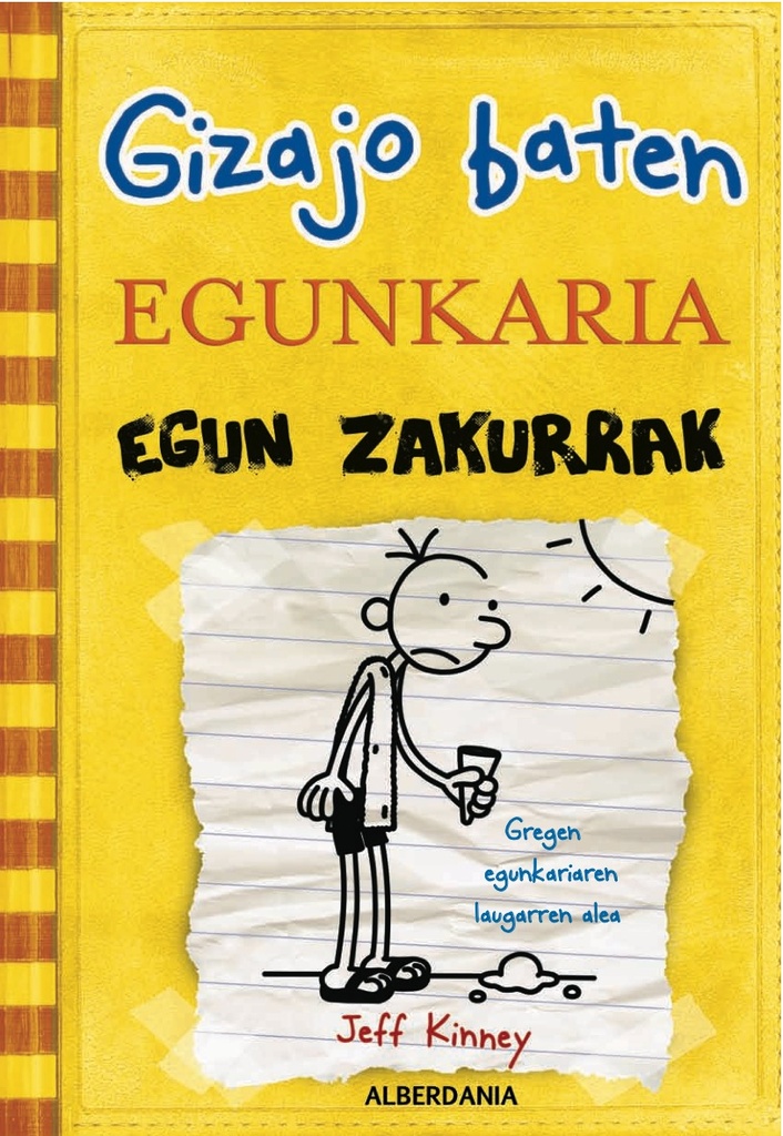 Egun zakurrak. Gizajo baten egunkaria