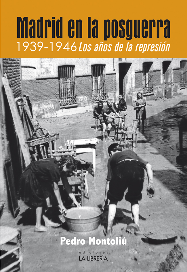 Madrid en la posguerra. 1939 -1946 los años de represión Madrid en la posguerra. 1939 -1946 los años de represión