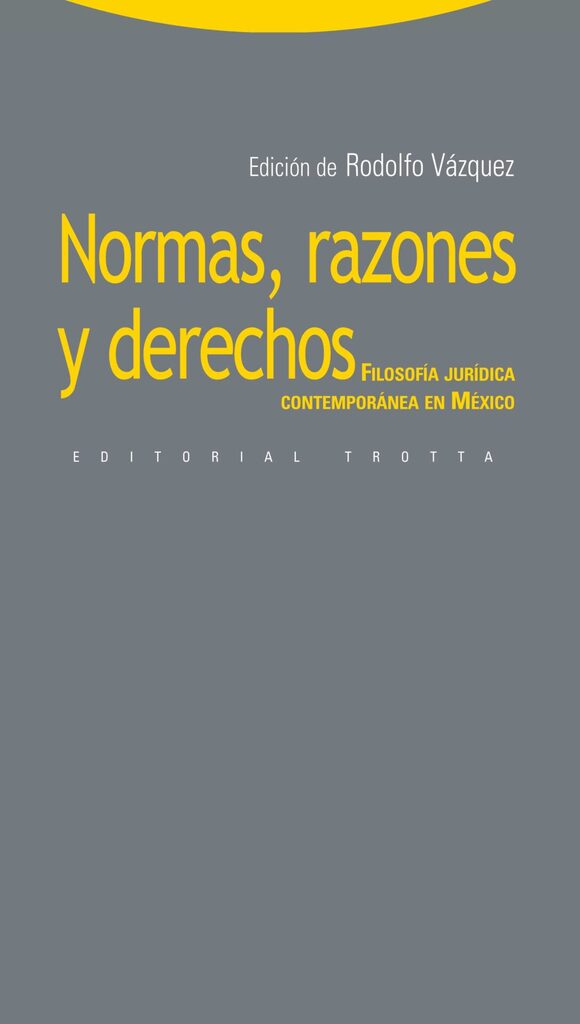 Normas, razones y derechos