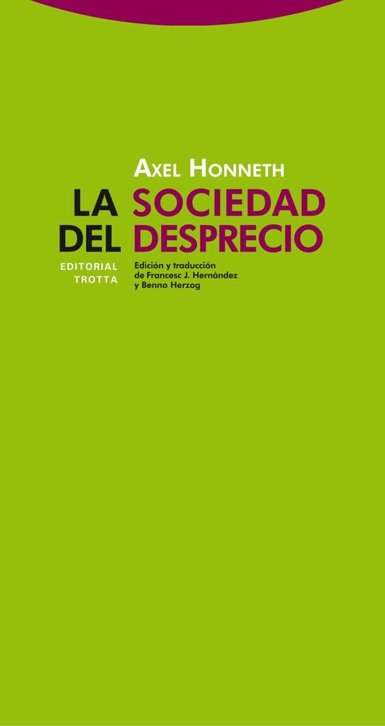 La sociedad del desprecio