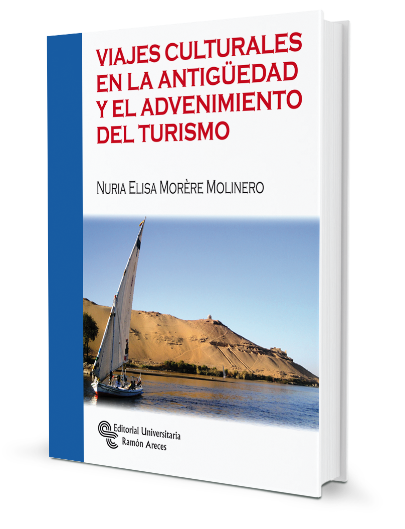 Viajes culturales en la Antigüedad y el advenimiento del turismo