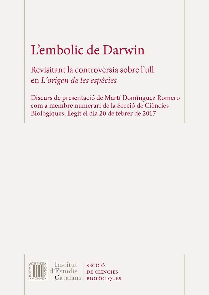L'embolic de Darwin : revisant la controvèrsia sobre l'ull en L'origen de les espècies