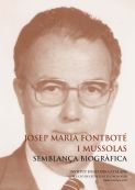 Josep Maria Fontboté i Mussolas : semblança biogràfica