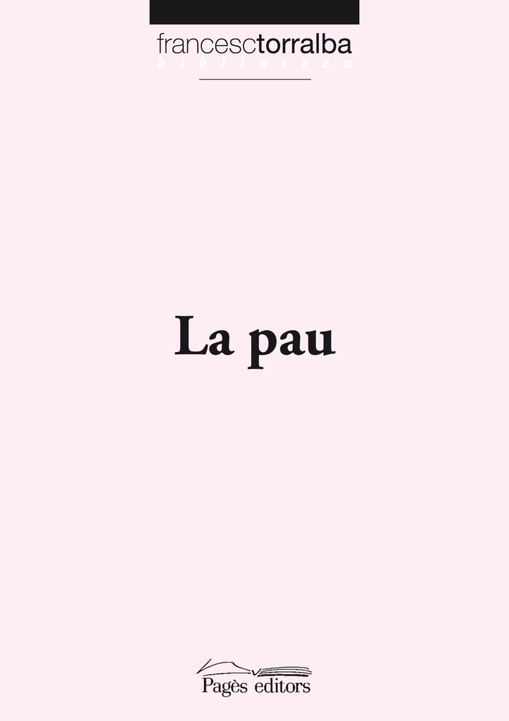 La pau La pau