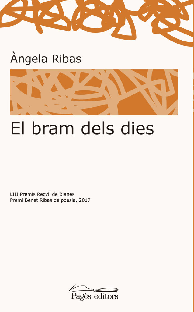 El bram dels dies