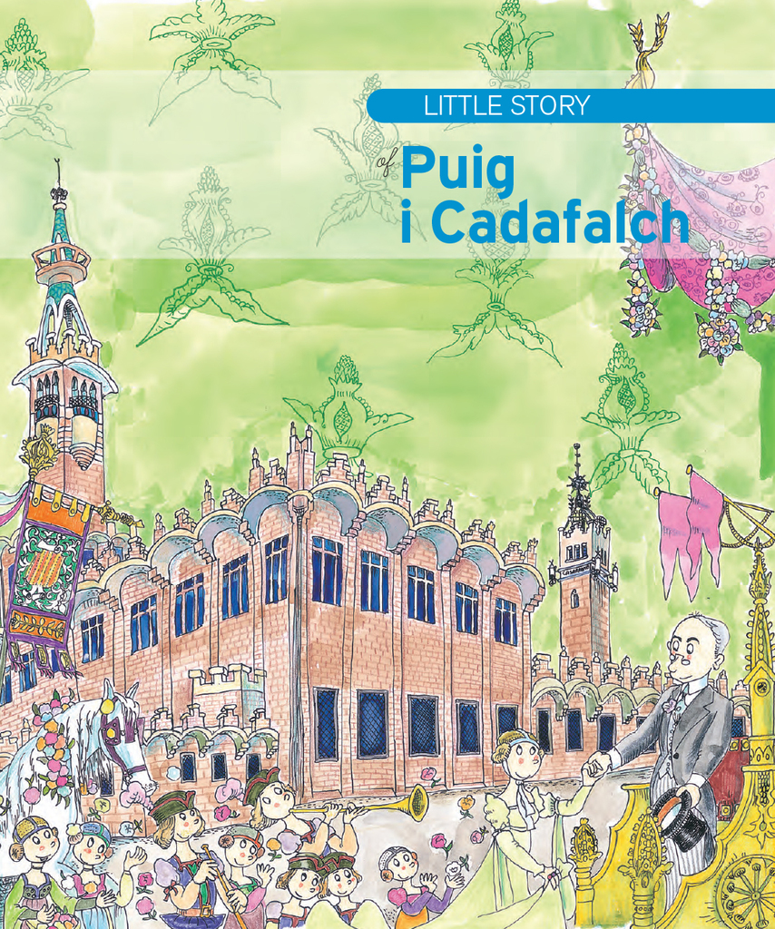Little Story of Puig i Cadafalch