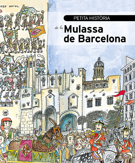 Petita història de la Mulassa de Barcelona