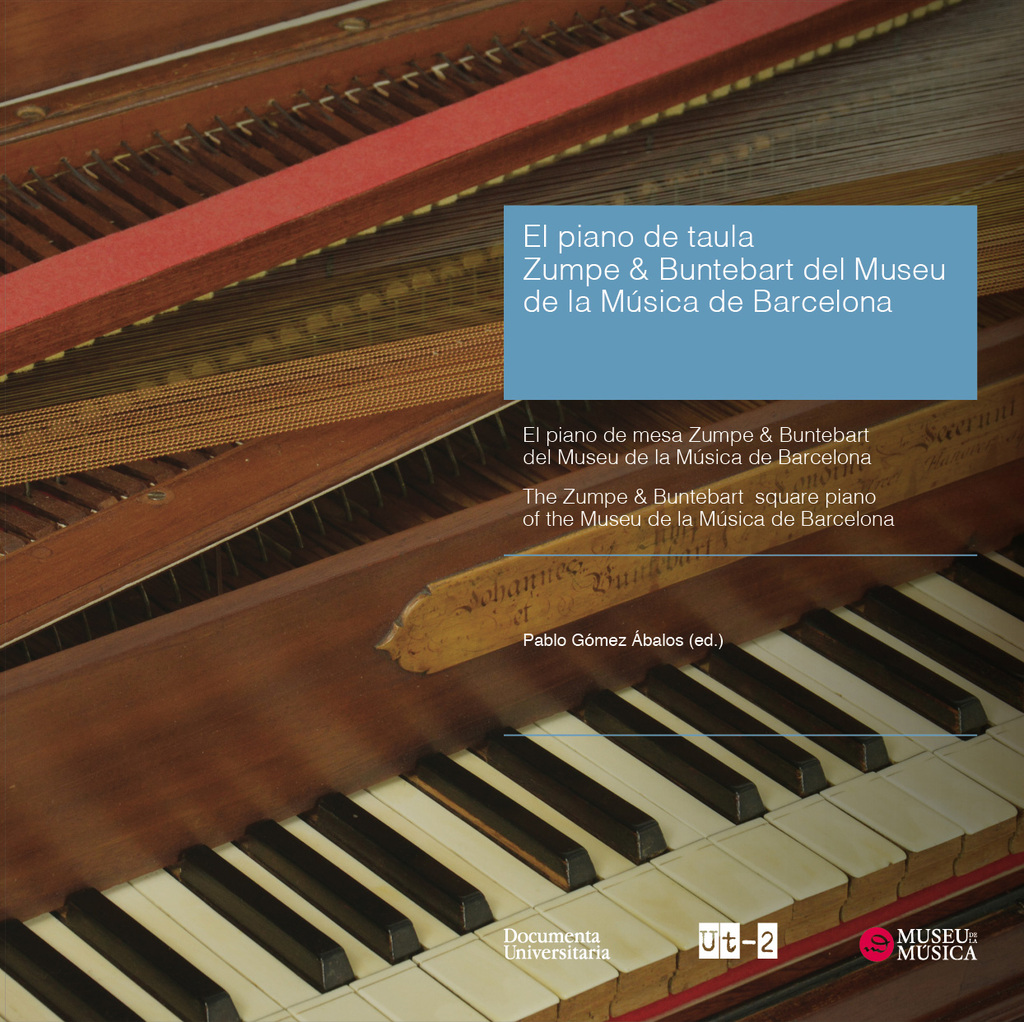 El piano de taula Zumpe & Buntebart del Museu de la Música de Barcelona - The Zumpe & Buntebart square piano of the Museu de la Música de Barcelona - El piano de mesa Zumpe & Buntebart del Museu de la Música de Barcelona