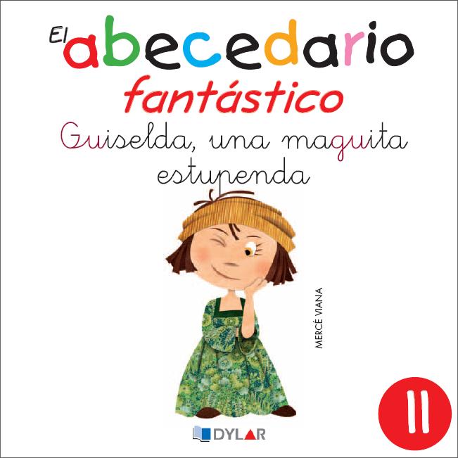 GUISELDA, UNA MAGUITA ESTUPENDA - CUENTO 11