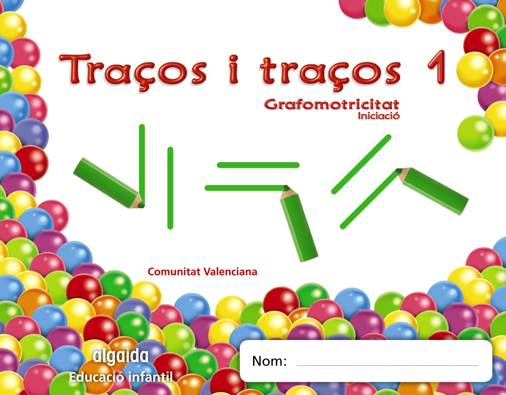 Traços i traços 1. Iniciaciò Grafomotricitat