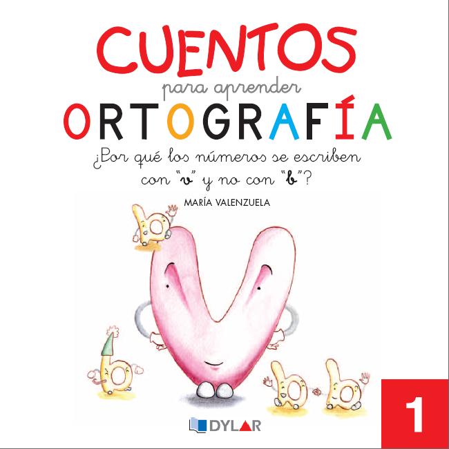 CUENTOS PARA APRENDER ORTOGRAFÍA - 1