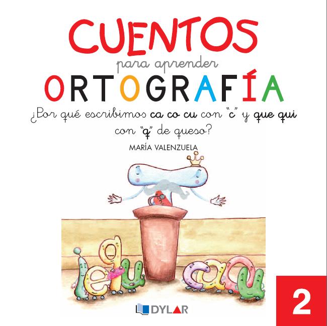 CUENTOS PARA APRENDER ORTOGRAFÍA - 1