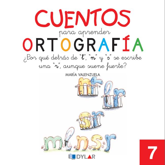 CUENTOS PARA APRENDER ORTOGRAFÍA - 7