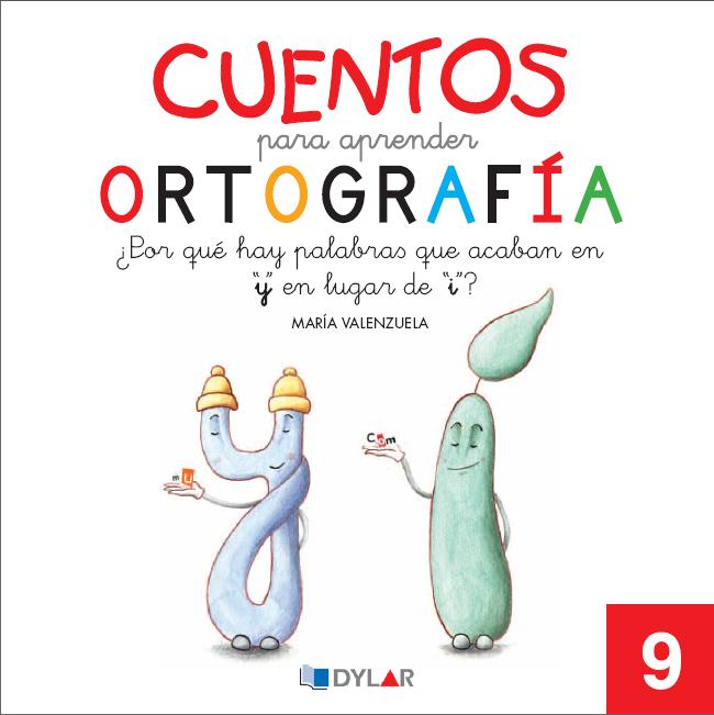 CUENTOS PARA APRENDER ORTOGRAFÍA - 9