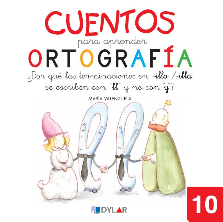 CUENTOS PARA APRENDER ORTOGRAFÍA - 10