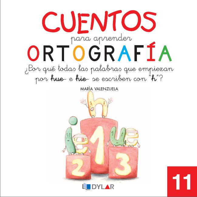 CUENTOS PARA APRENDER ORTOGRAFÍA - 10