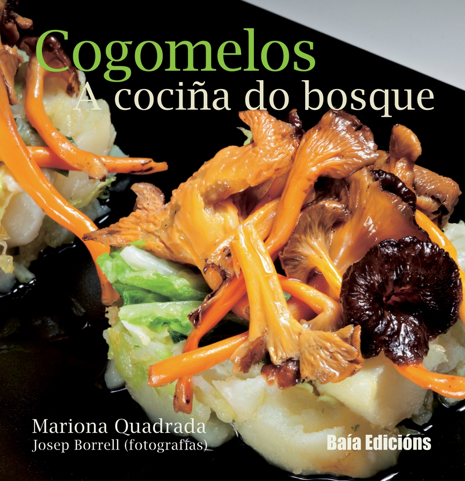 Cogomelos. A cociña do bosque