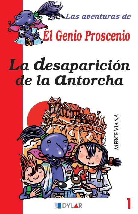 LA DESAPARICIÓN DE LA ANTORCHA - LIBRO 1