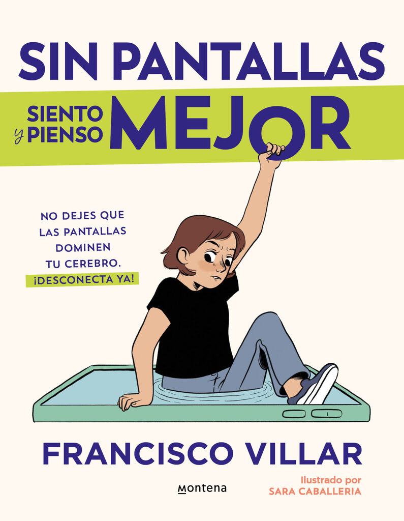 Sin pantallas siento y pienso mejor