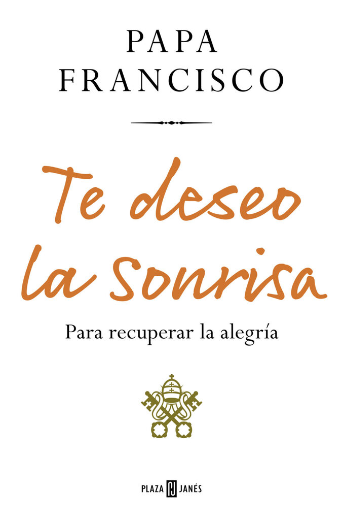 Te deseo la sonrisa Te deseo la sonrisa