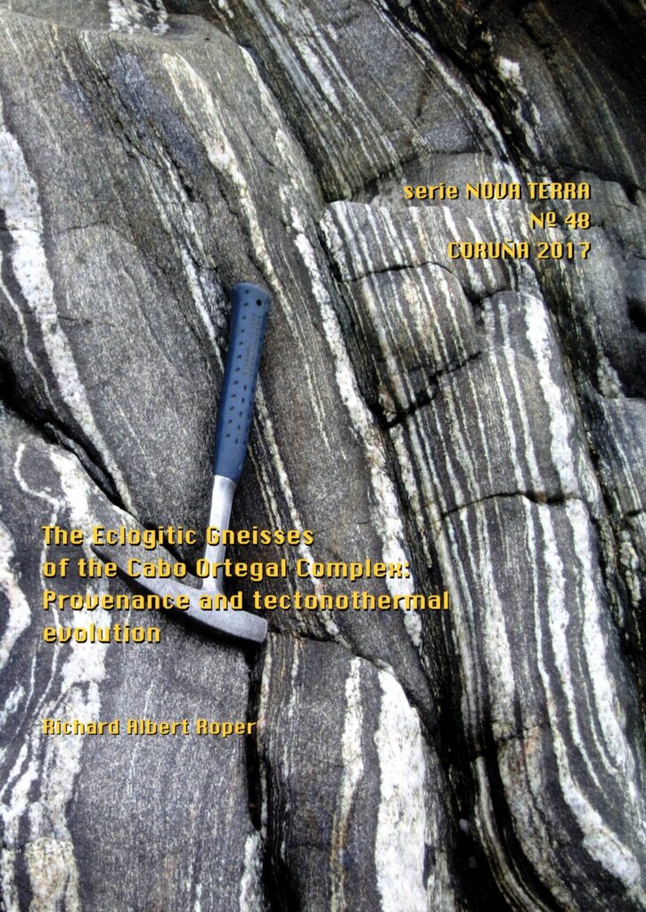 The Eclogitic Gneisses of the Cabo Ortegal Complex: Provenance and tectonothermal evolution The Eclogitic Gneisses of the Cabo Ortegal Complex: Provenance and tectonothermal evolution