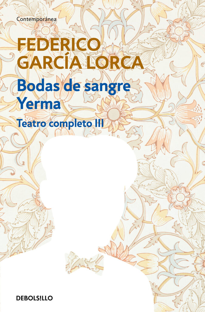 Bodas de sangre | Yerma (Teatro completo 3)