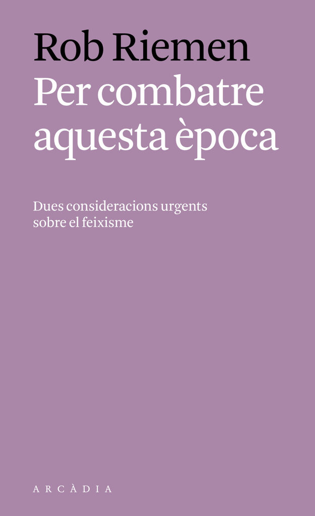 Per combatre aquesta època