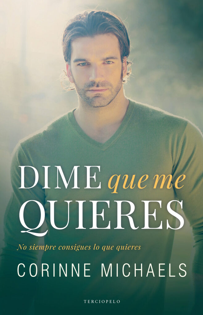 Dime que me quieres (Los hermanos Hennington 2)