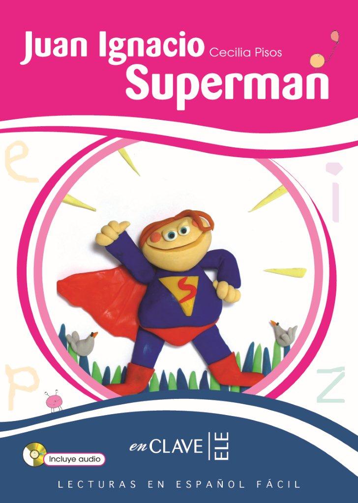 Juan Ignacio Superman + CD audio