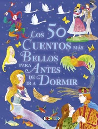 Los 50 cuentos más bellos para antes de ir a dormir
