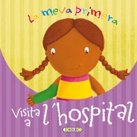La meva primera visita a l¿hospital