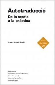 Autotraducció. De la teoria a la pràctica
