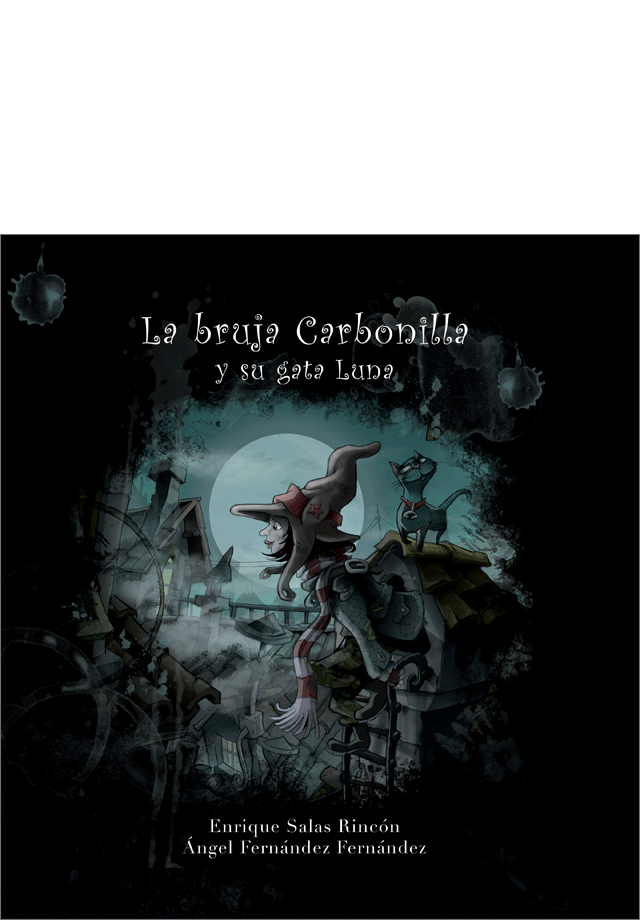 La bruja Carbonilla y su gata Luna La bruja Carbonilla y su gata Luna