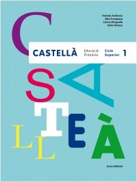 Castellà. Cicle Superior 1 Castellà. Cicle Superior 1